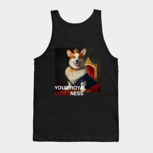 Your Royal Corginess Tank Top